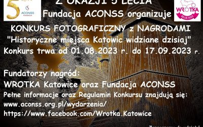 KONKURS FOTOGRAFICZNY „Historyczne miejsca Katowic widziane dzisiaj”.